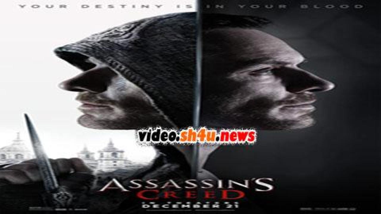 فيلم Assassin's Creed 2016 مترجم - HD