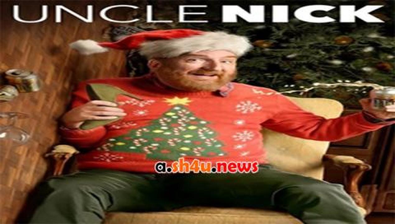 فيلم Uncle Nick 2016 مترجم - HD