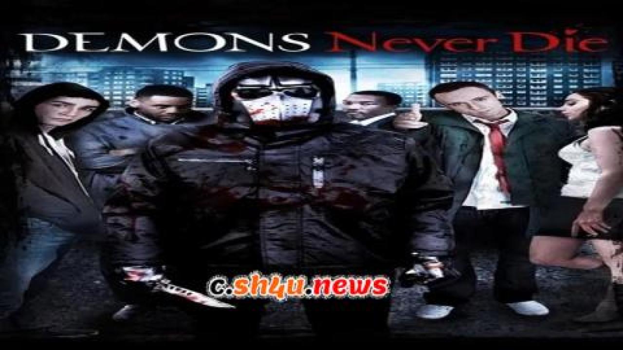 فيلم Demons Never Die 2011 مترجم - HD