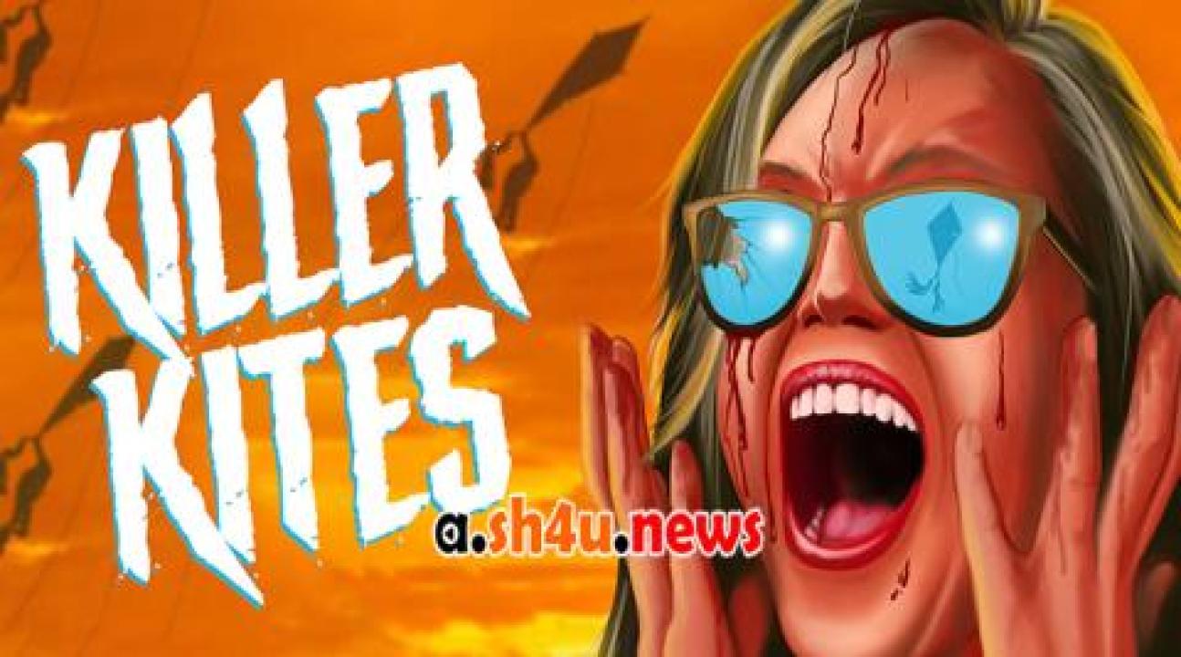 فيلم Killer Kites 2023 مترجم - HD