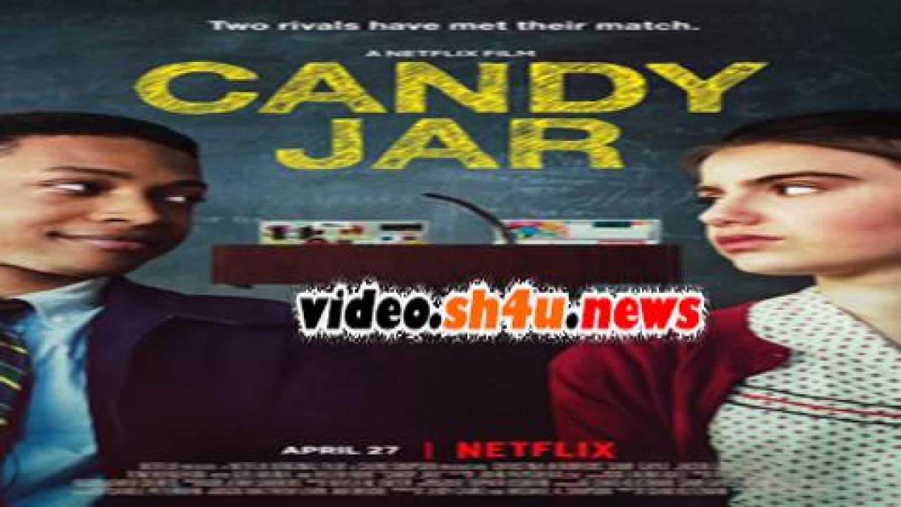 فيلم Candy Jar 2018 مترجم - HD