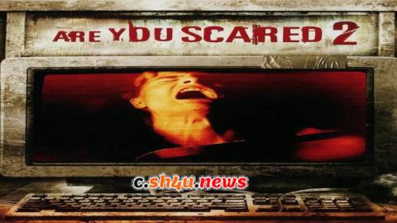 فيلم Are You Scared 2 2009 مترجم - HD