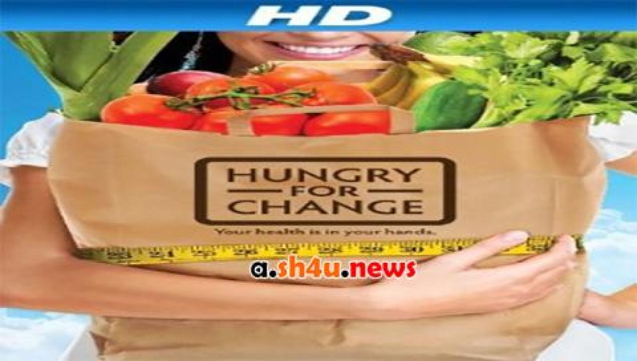 فيلم Hungry for Change 2012 مترجم - HD