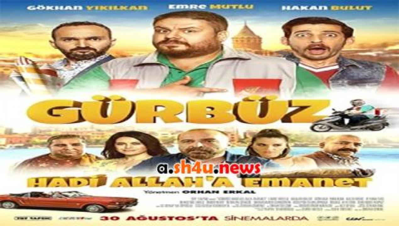 فيلم Gürbüz Hadi Allaha Emanet 2018 مترجم - HD