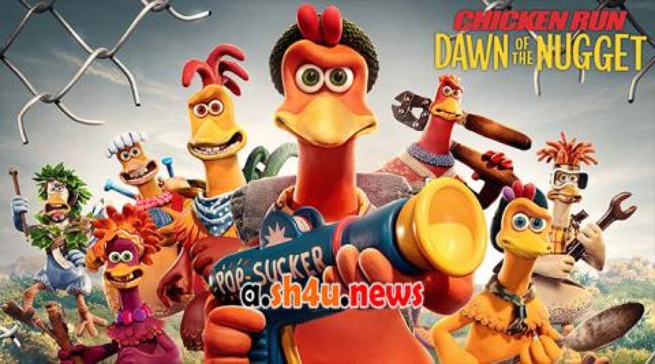 فيلم Chicken Run Dawn of the Nugget 2023 مترجم - HD