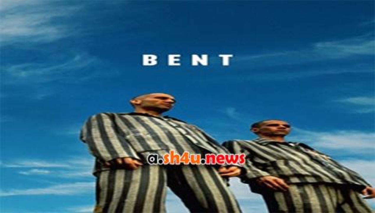 فيلم Bent 1997 مترجم - HD