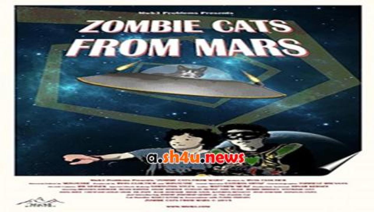فيلم Zombie Cats from Mars 2015 مترجم - HD