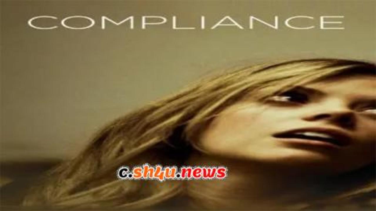 فيلم Compliance 2012 مترجم - HD