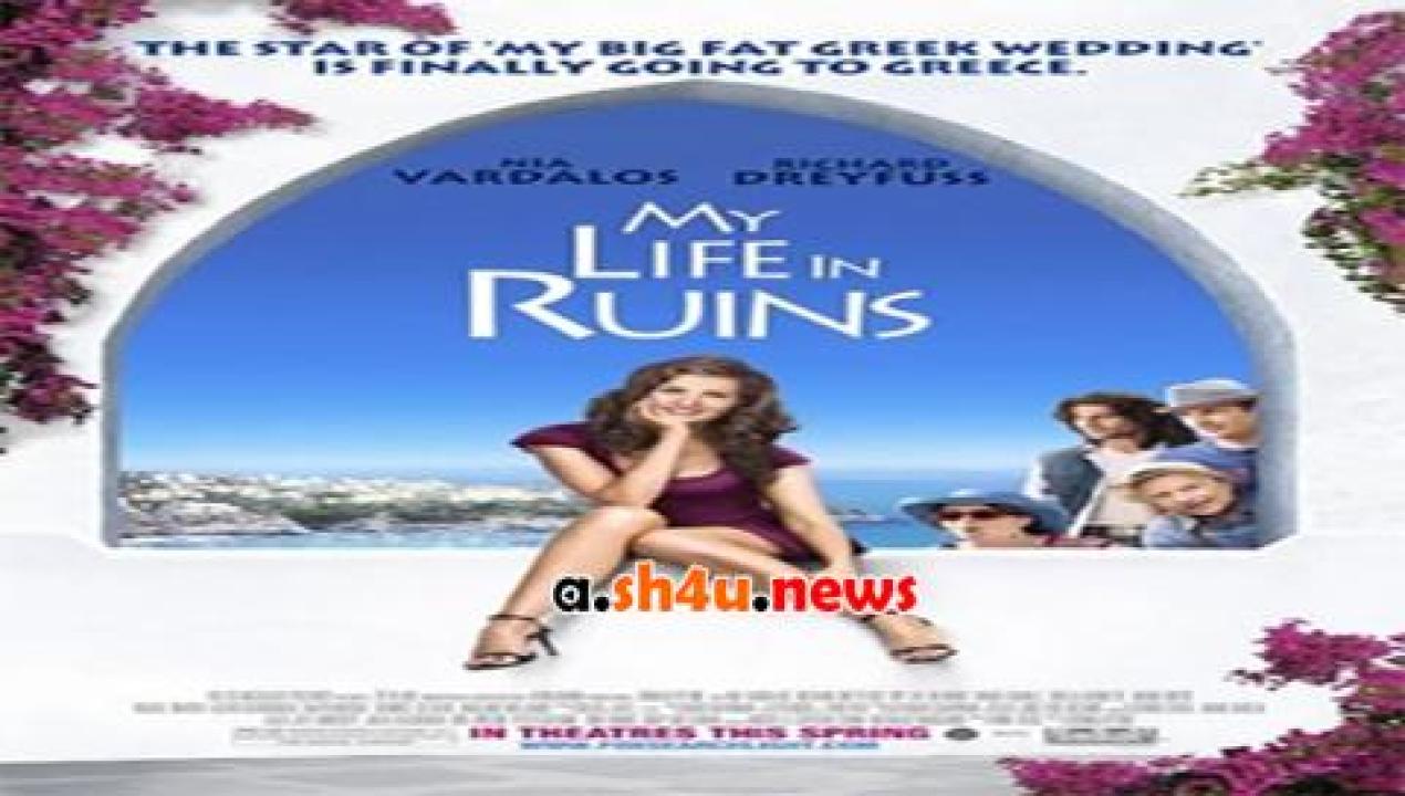 فيلم My Life In Ruins 2009 مترجم - HD