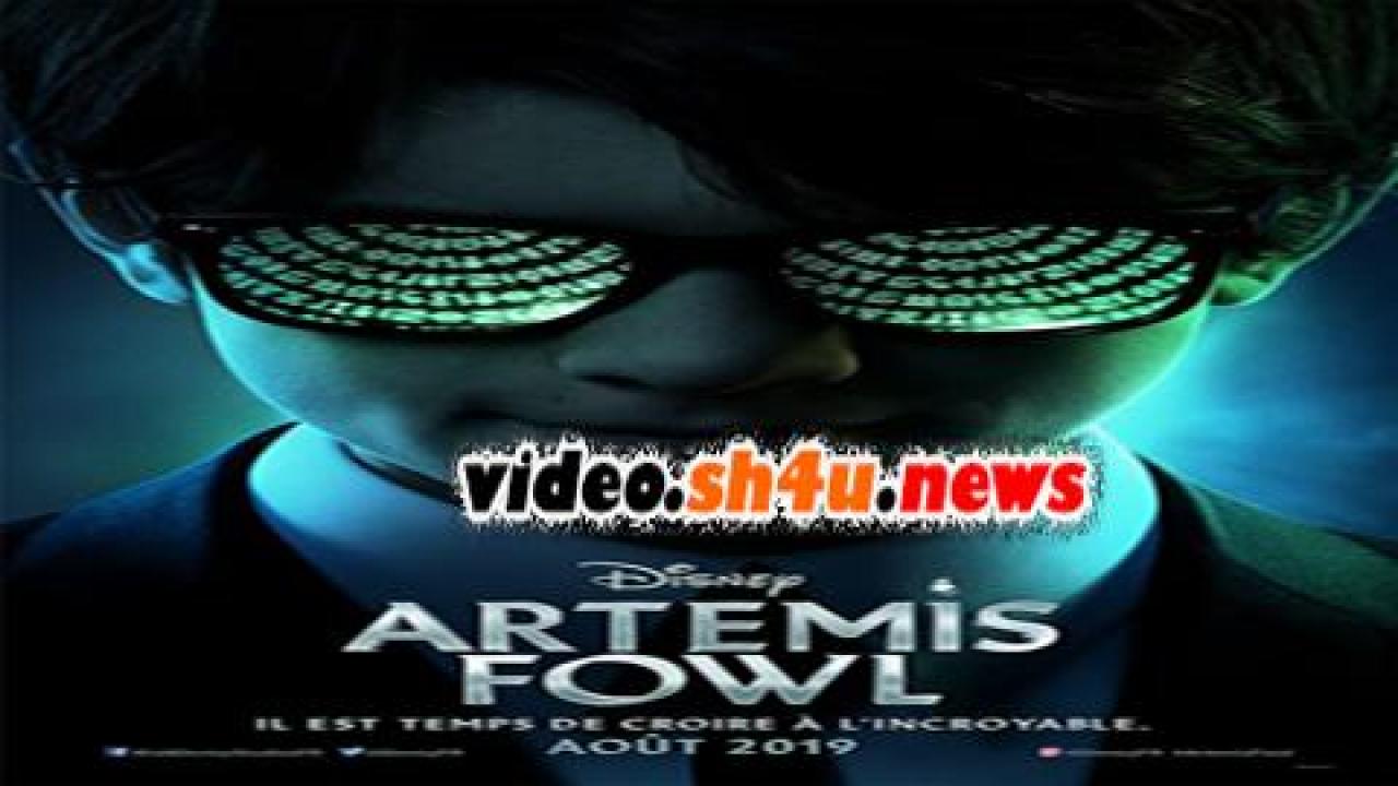 فيلم Artemis Fowl 2020 مترجم - HD