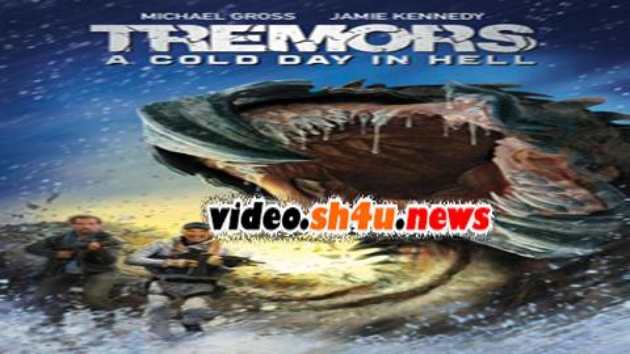 فيلم Tremors: A Cold Day in Hell 2018 مترجم - HD