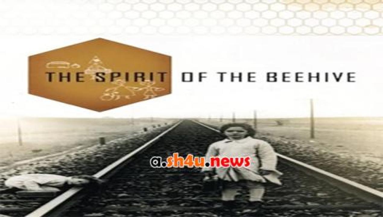فيلم The Spirit of the Beehive 1973 مترجم - HD
