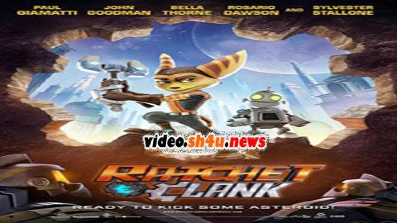 فيلم Ratchet and Clank 2016 مترجم - HD