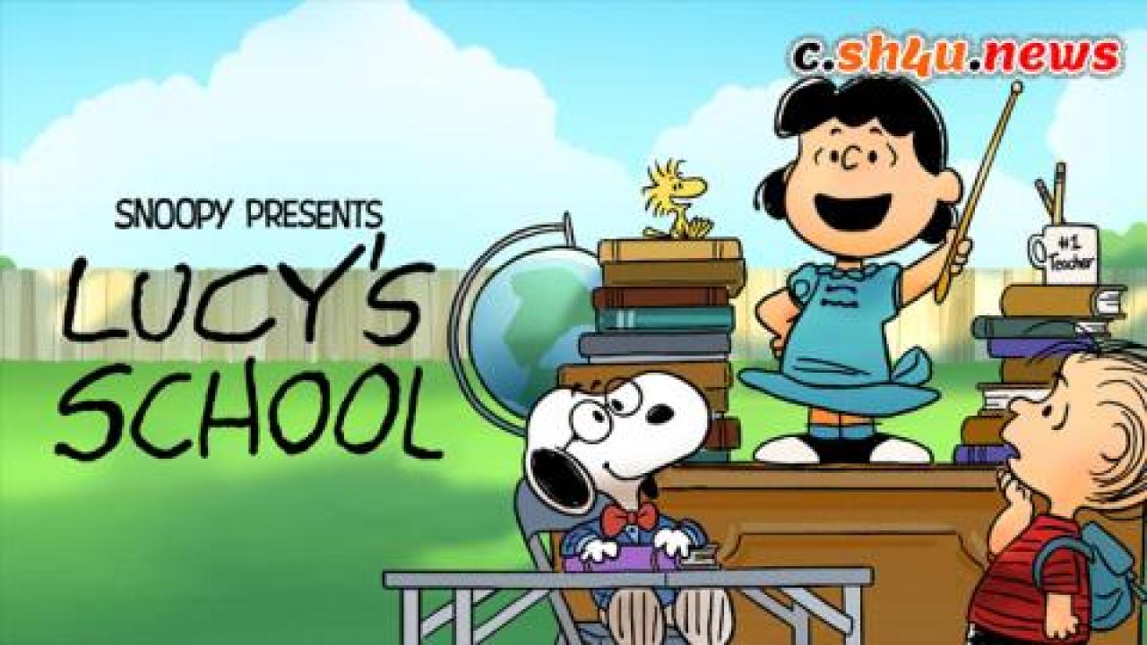 فيلم Snoopy Presents: Lucy's School 2022 مترجم - HD