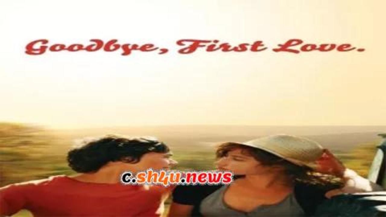 فيلم Goodbye First Love 2011 مترجم - HD