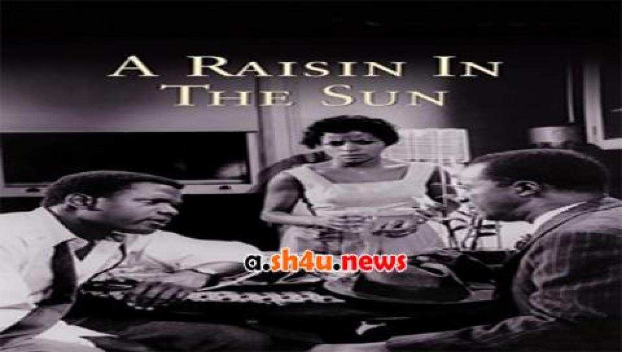 فيلم a raisin in the sun 1961 مترجم - HD