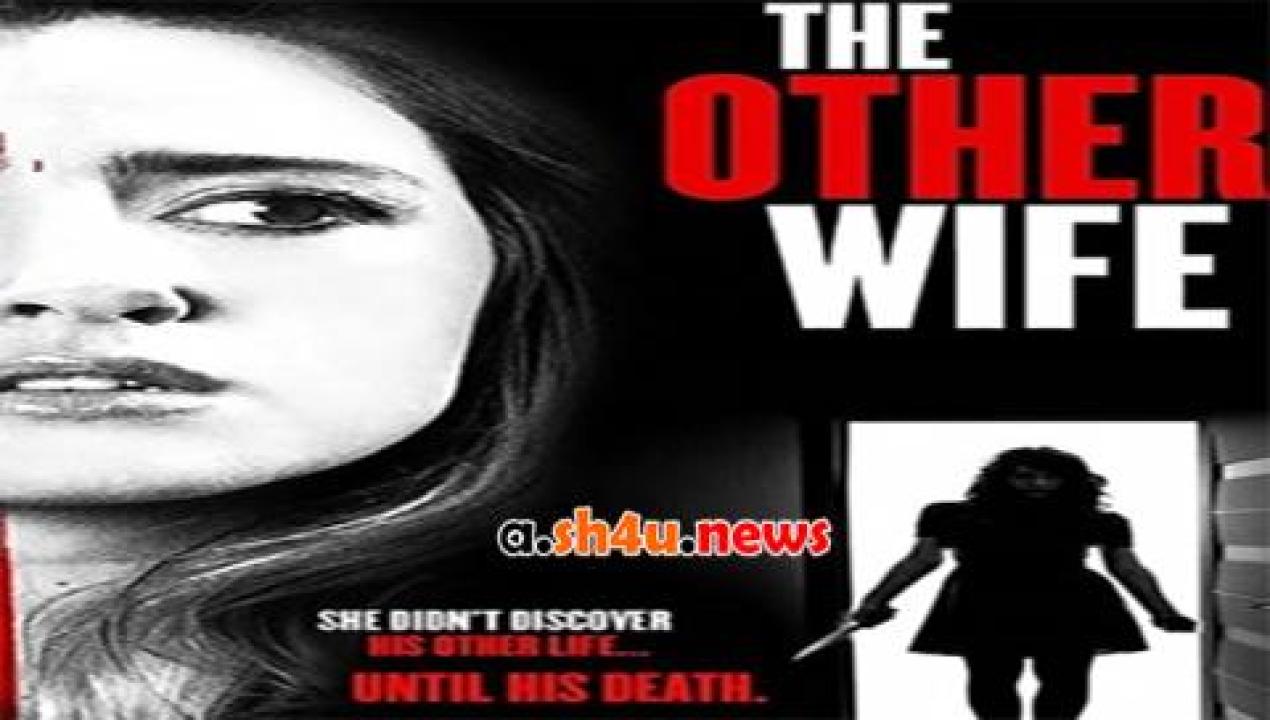 فيلم The Other Wife 2016 مترجم - HD