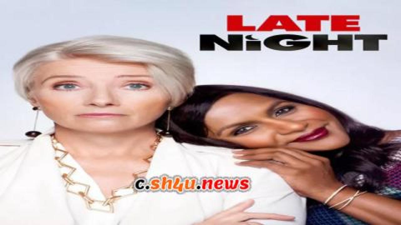 فيلم Late Night 2019 مترجم - HD