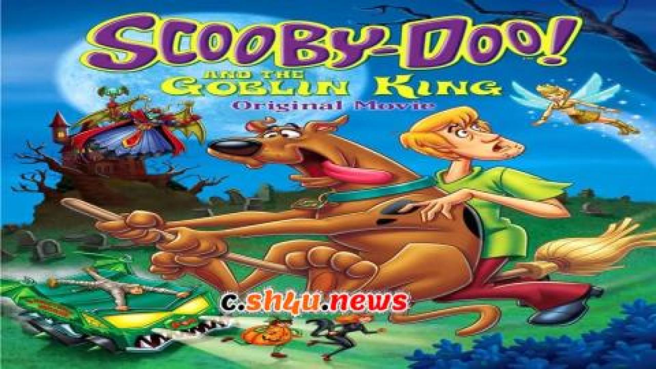 فيلم Scooby-Doo! and the Goblin King 2008 مترجم - HD