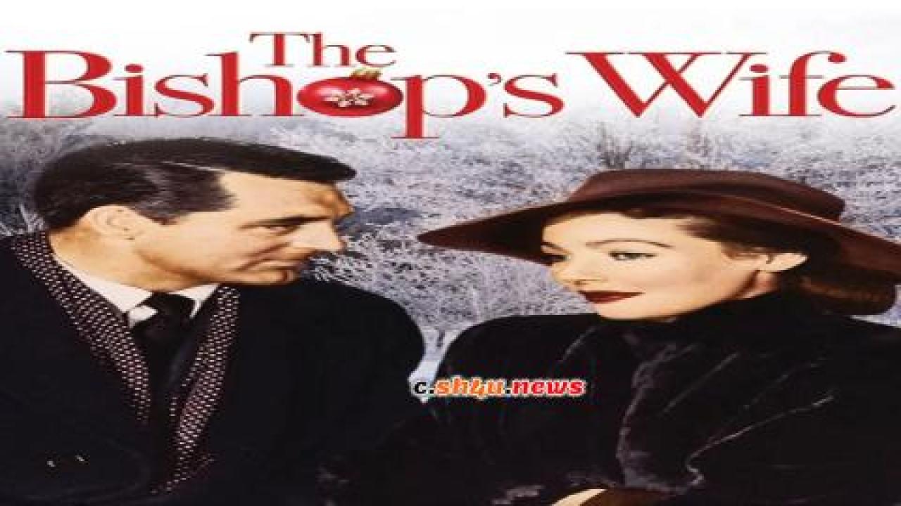 فيلم The Bishop's Wife 1947 مترجم - HD