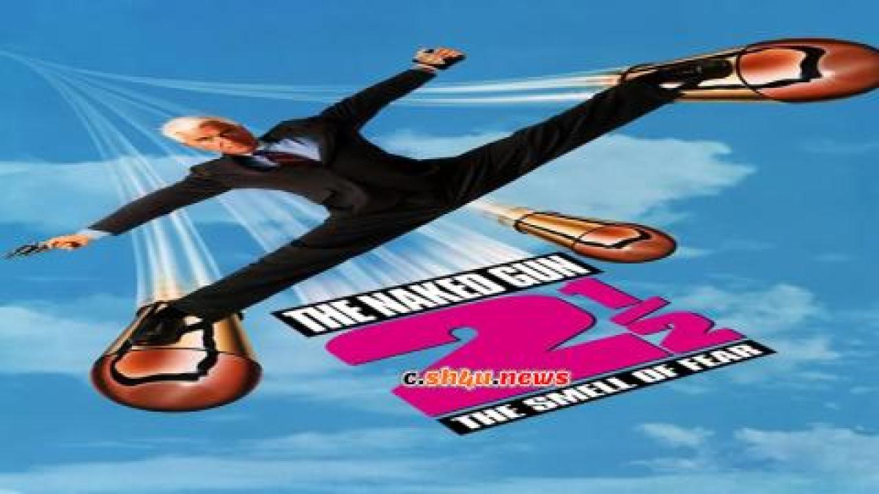 فيلم The Naked Gun 2½: The Smell of Fear 1991 مترجم - HD