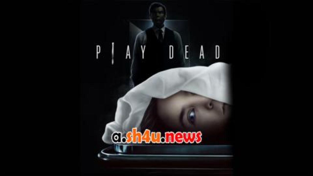 فيلم Play Dead 2022 مترجم - HD