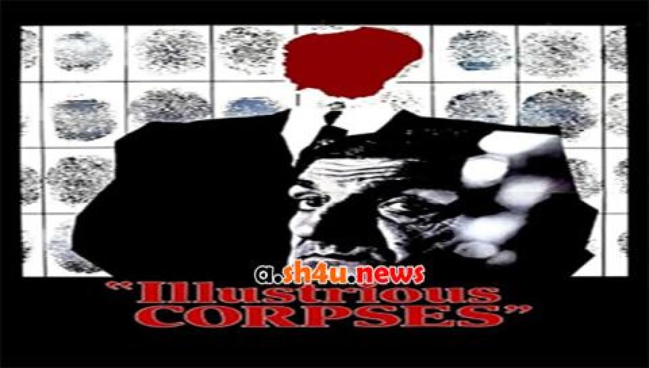 فيلم Illustrious Corpses 1976 مترجم - HD