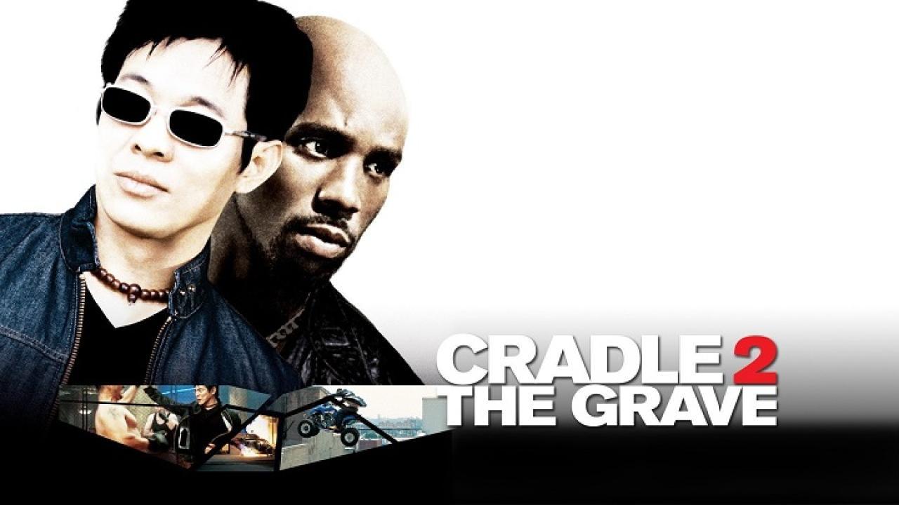فيلم Cradle 2 the Grave 2003 مترجم كامل HD