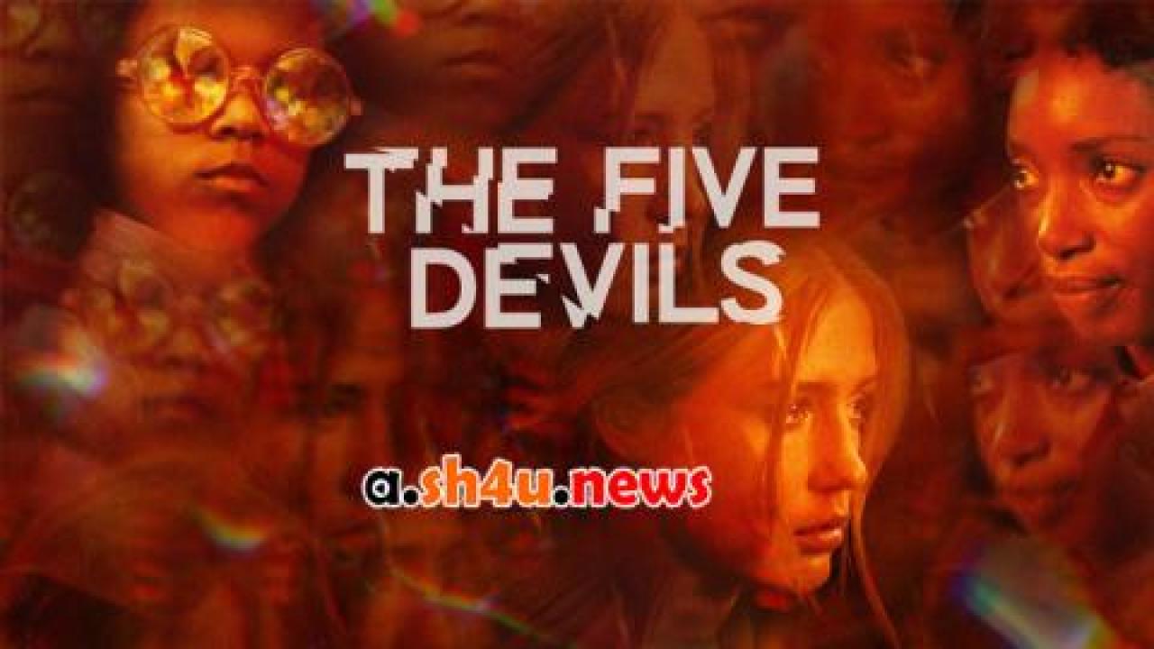 فيلم The Five Devils 2022 مترجم - HD
