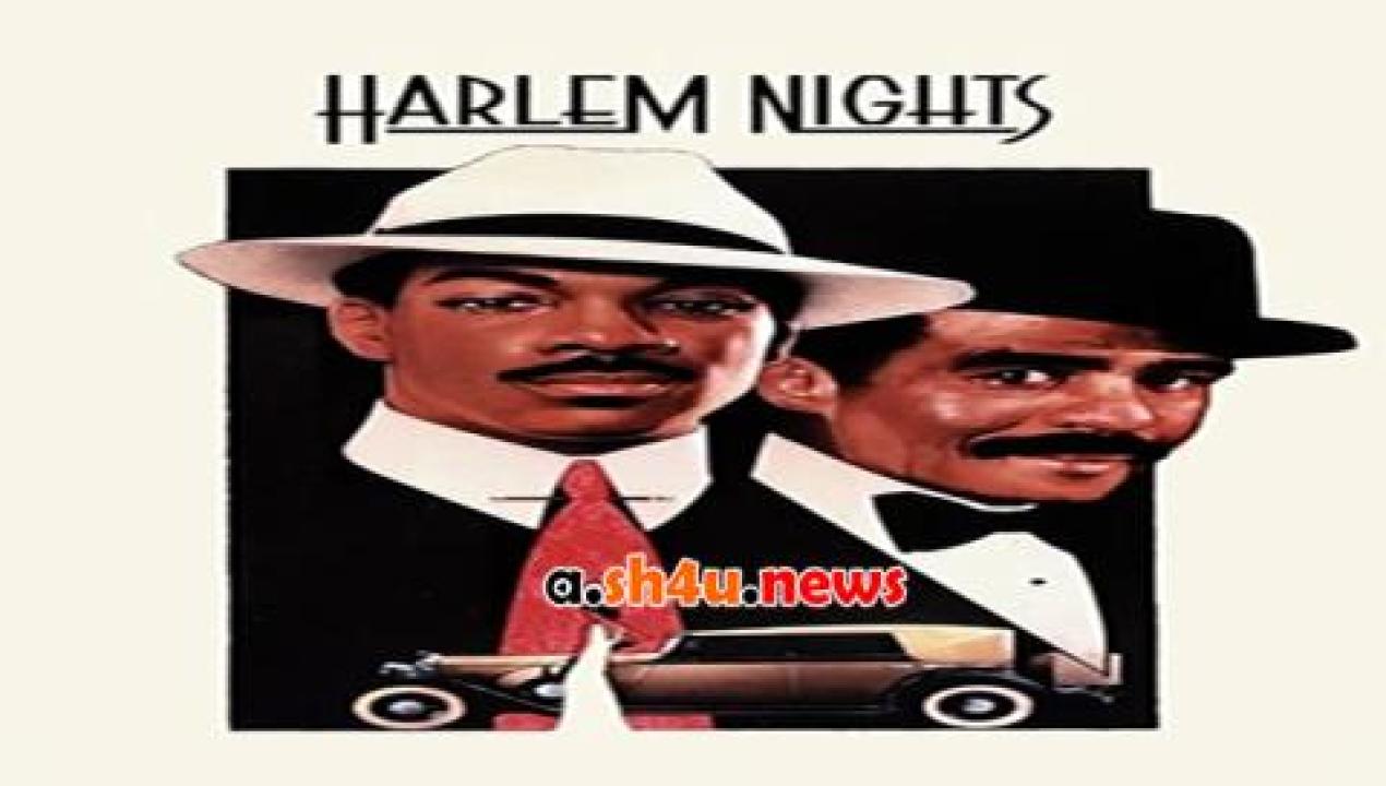 فيلم Harlem Nights 1989 مترجم - HD