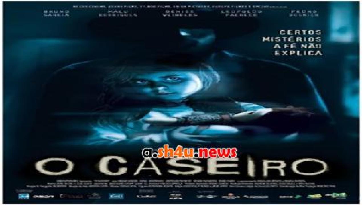 فيلم O Caseiro 2016 مترجم - HD