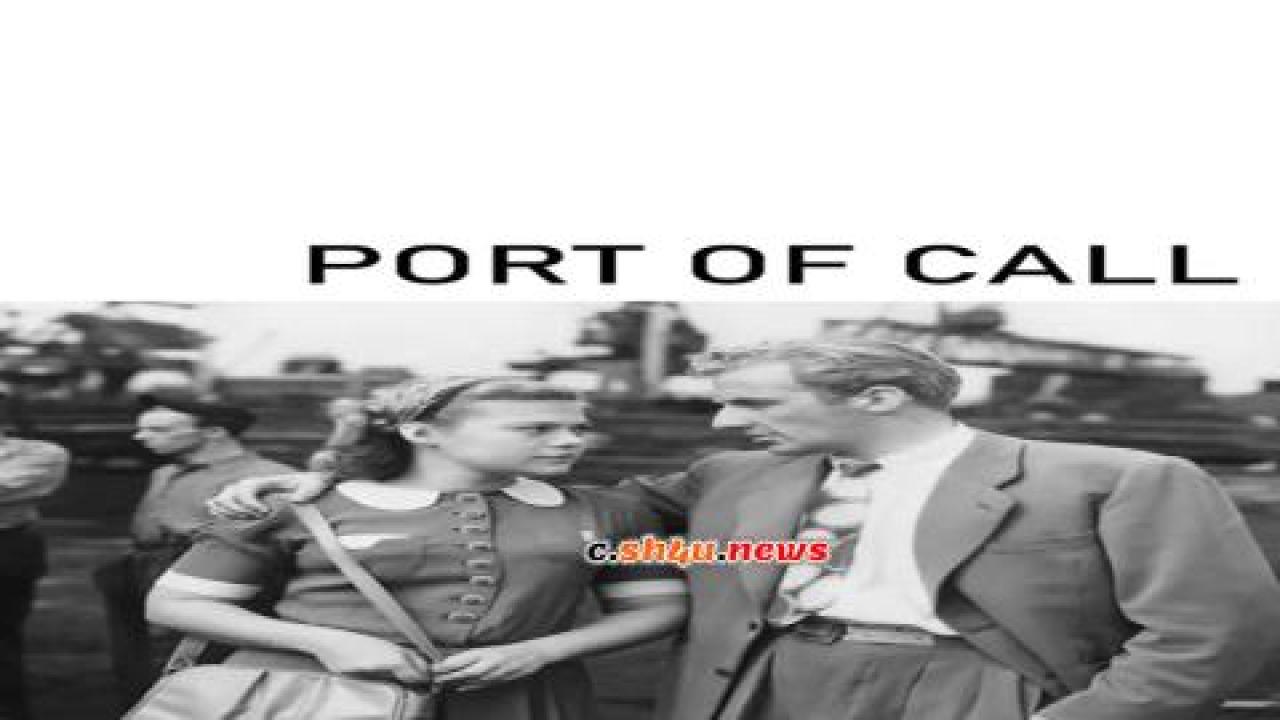 فيلم Port of Call 1948 مترجم - HD