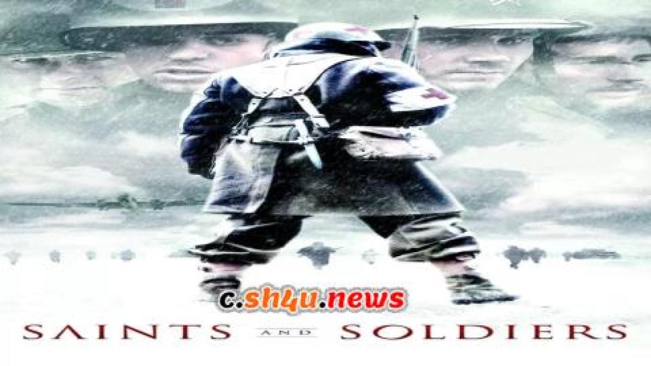 فيلم Saints and Soldiers 2003 مترجم - HD