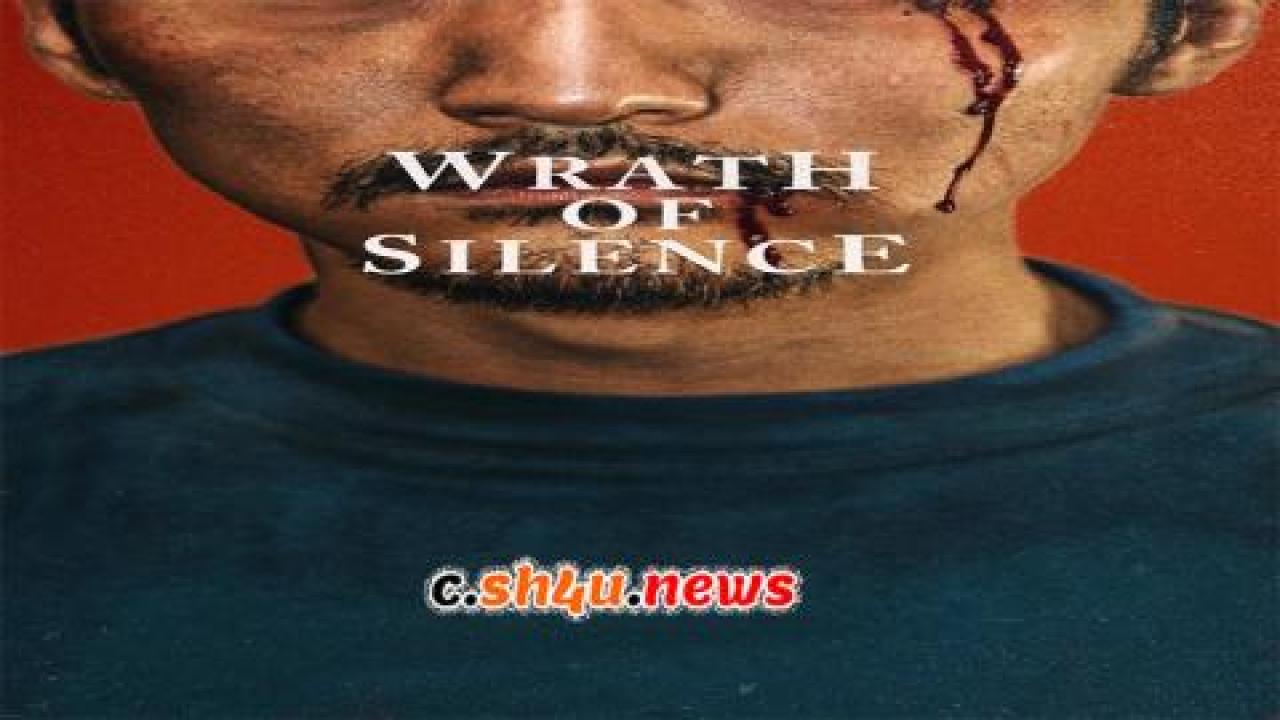 فيلم Wrath of Silence 2017 مترجم - HD