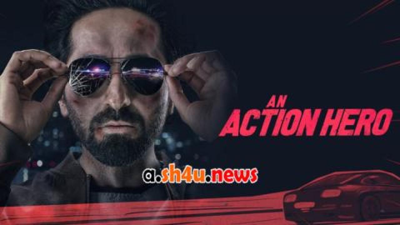 فيلم An Action Hero 2022 مترجم - HD