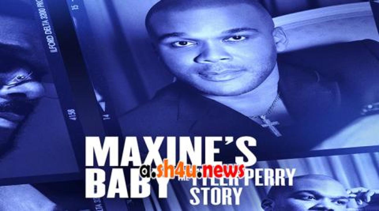 فيلم Maxine’s Baby: The Tyler Perry Story 2023 مترجم - HD