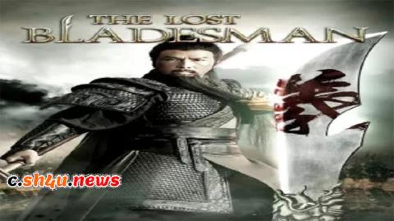 فيلم The Lost Bladesman 2011 مترجم - HD