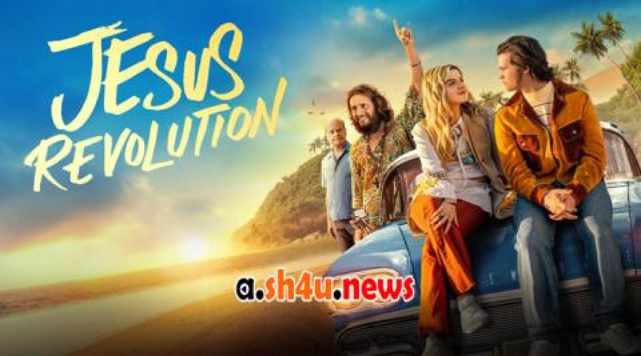 فيلم Jesus Revolution 2023 مترجم - HD