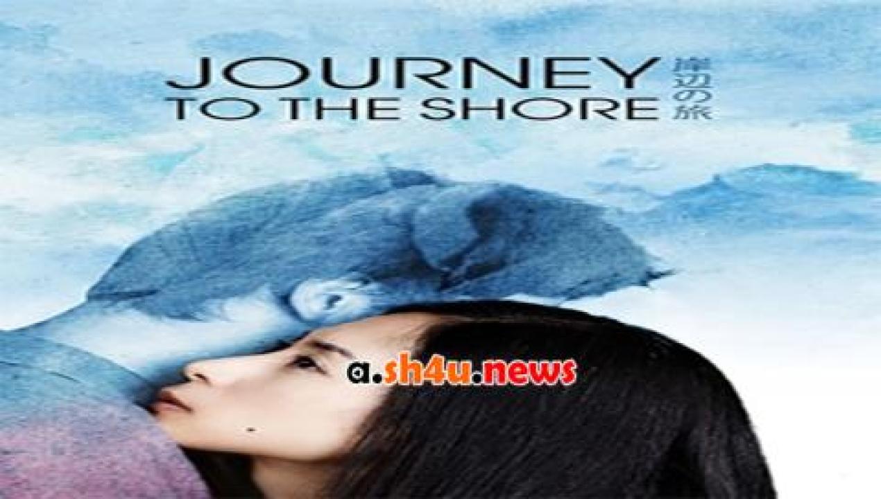 فيلم Journey to the Shore 2015 مترجم - HD