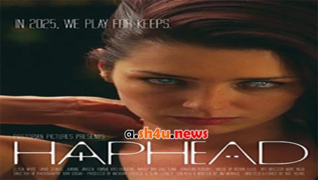 فيلم HapHead 2015 مترجم - HD