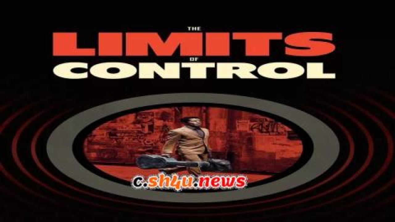 فيلم The Limits of Control 2009 مترجم - HD