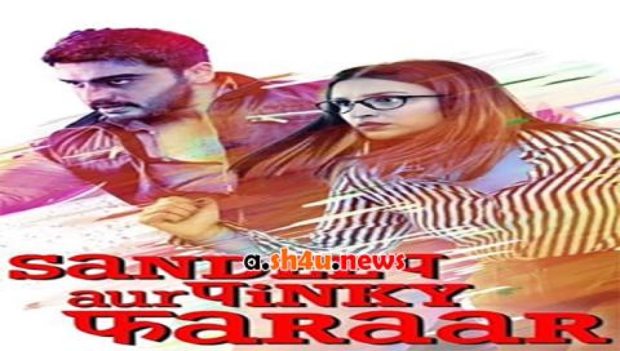 فيلم Sandeep Aur Pinky Faraar 2021 مترجم - HD