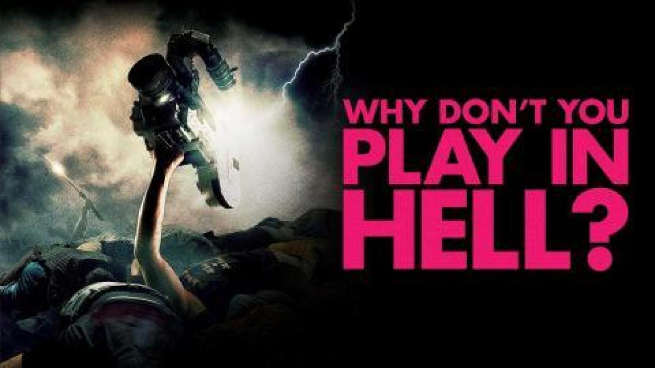 فيلم Why Don't You Play in Hell 2013 مترجم - HD
