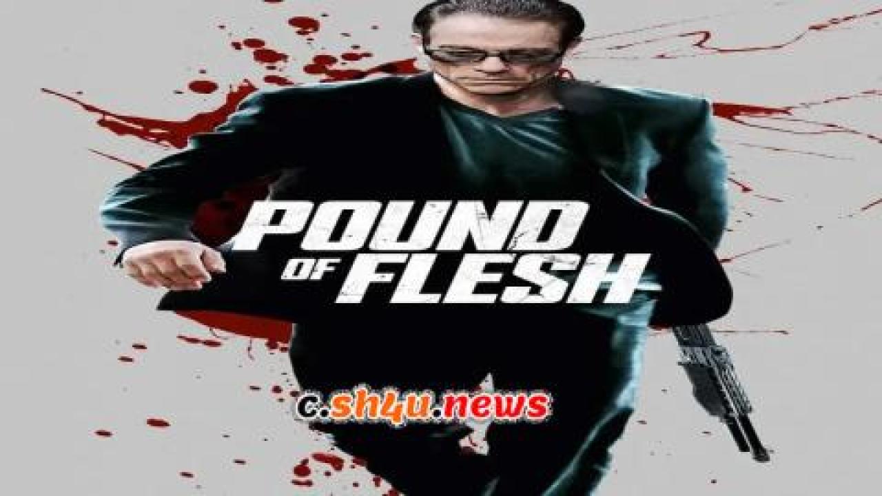 فيلم Pound of Flesh 2015 مترجم - HD