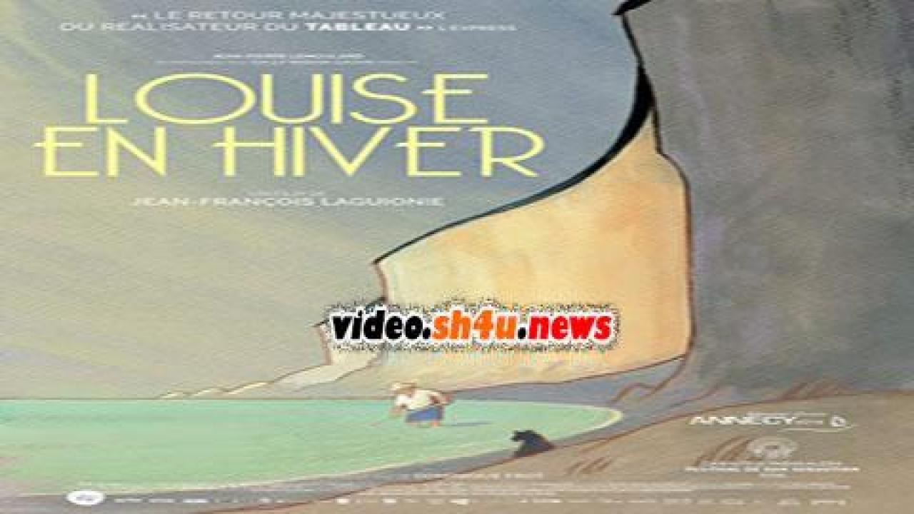 فيلم Louise en Hiver 2016 مترجم - HD