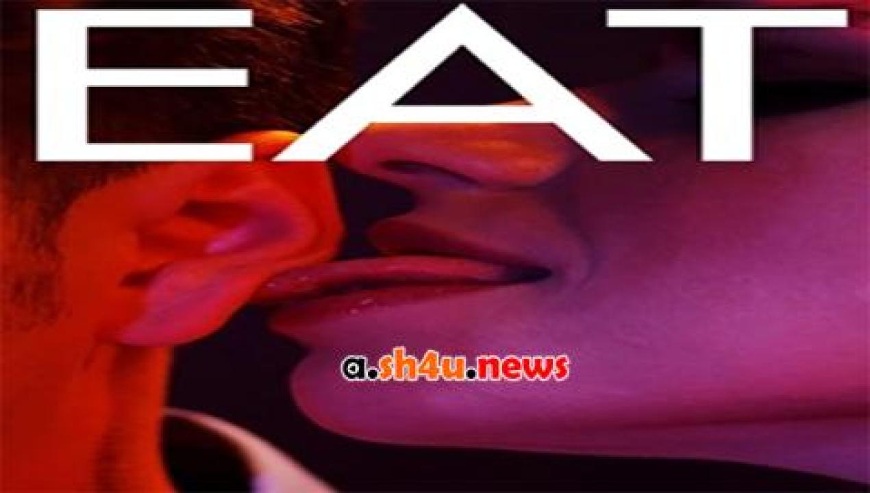 فيلم Eat 2014 مترجم - HD