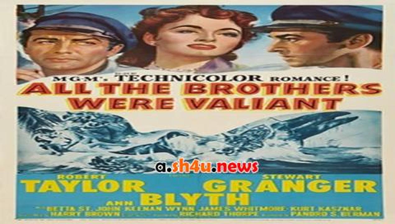 فيلم All The Brothers Were Valiant 1953 مترجم - HD