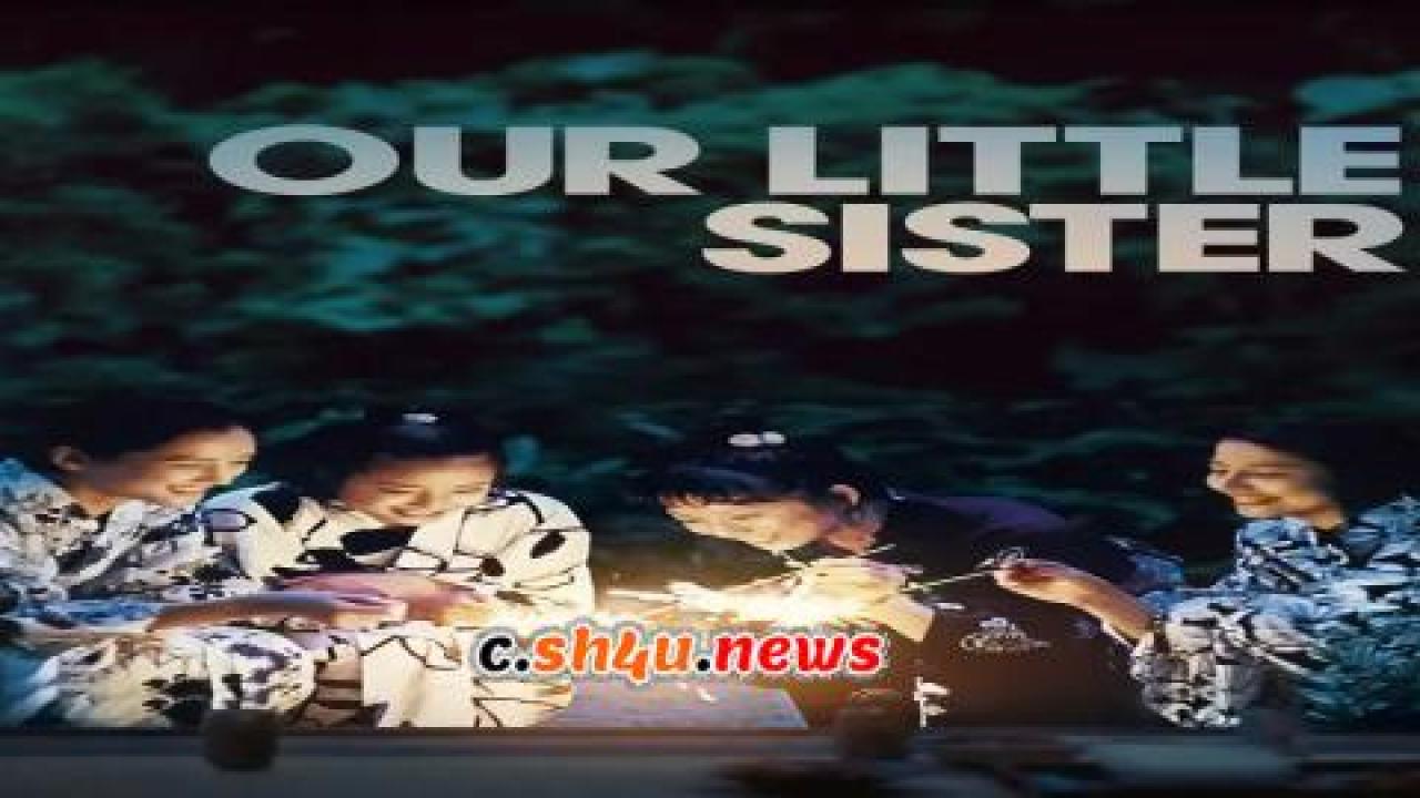 فيلم Our Little Sister 2015 مترجم - HD