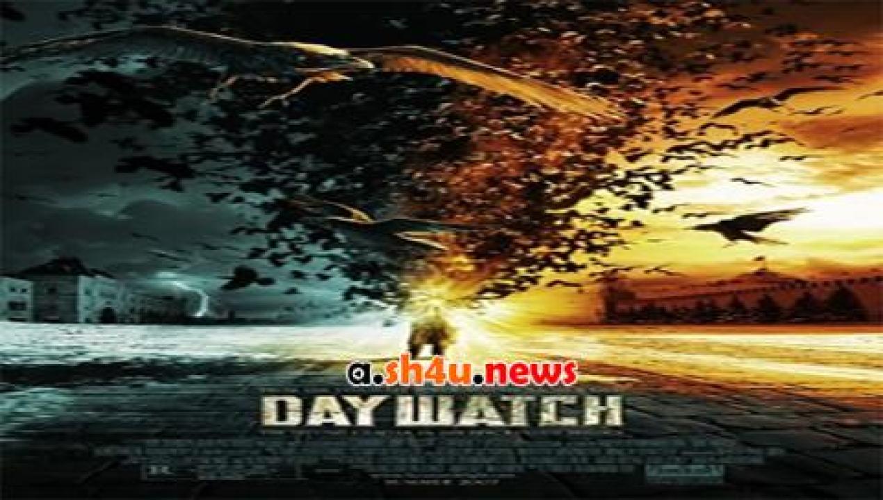 فيلم Day Watch 2006 مترجم - HD
