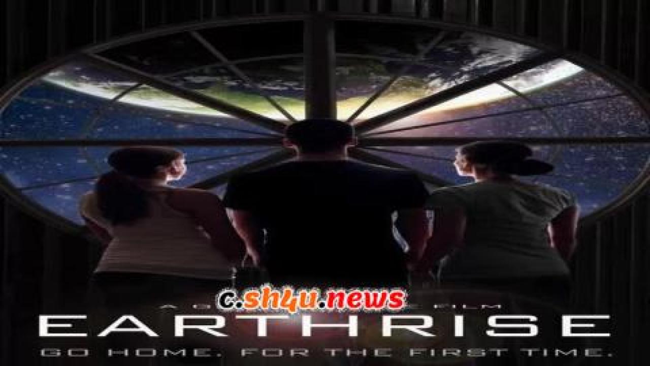 فيلم Earthrise 2014 مترجم - HD